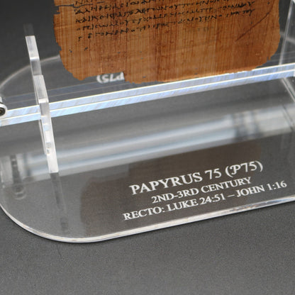 Papyrus 75 (𝒫75) Manuscript Replica | Luke 24:51–53 & John 1:1–33 | Front & Back Acrylic Display | The Wes Huff Collection