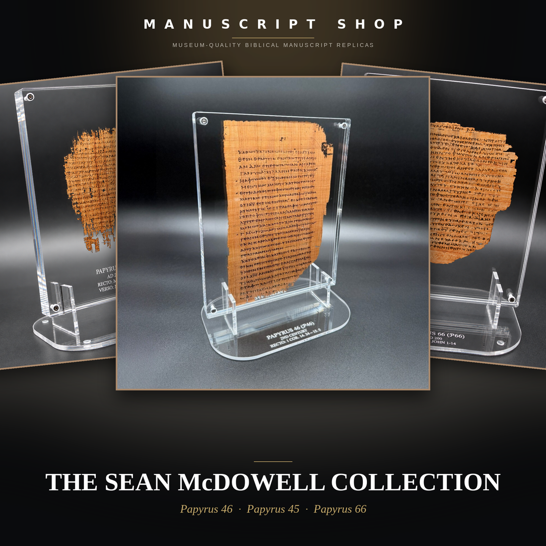 Sean McDowell Bundle - P46, P45 & P66 | Three-Manuscript Replica Set with Display Stands